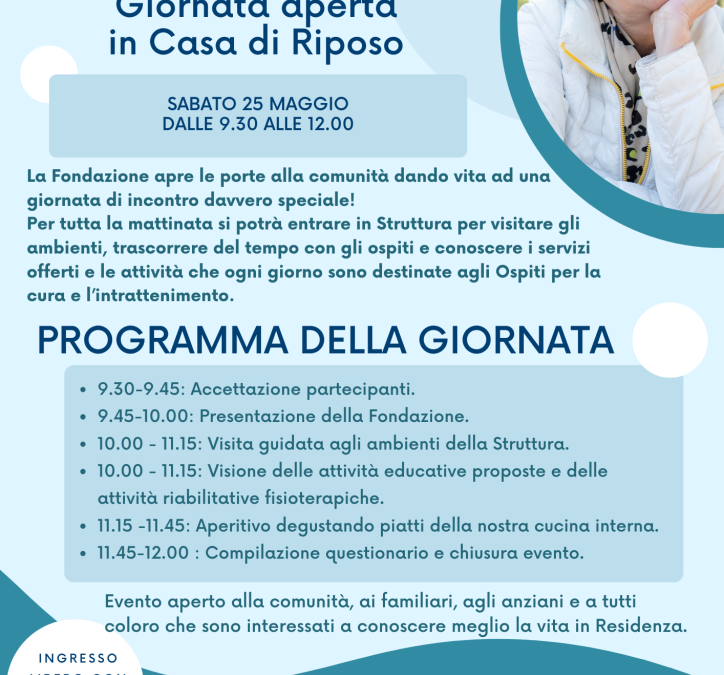 OPEN DAY – Giornata aperta in Casa di Riposo